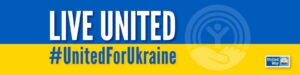 Background is the blue and yellow of the Ukrainian Flag. White words ont he blue say "Live United" Blue words on yellow say "hashtag United for Ukraine"